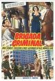 Criminal Squad (1950) aka Brigida Criminal DVD-R