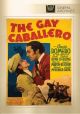 The Gay Caballero (1940) On DVD