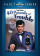 40 Pounds Of Trouble (1962) On DVD