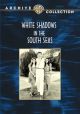 White Shadows In The South Seas (1928) On DVD