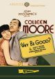 Why Be Good? (1929) On DVD
