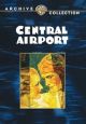 Central Airport (1933) On DVD