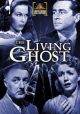 The Living Ghost (1942) On DVD
