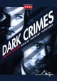 Dark Crimes: Film Noir Thrillers: Volume 1 on DVD