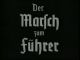 Der Marsch zum Fuhrer (1940) DVD-R