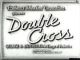 Double Cross (Motorcycle Squad) (1941) DVD-R