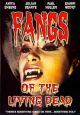 Fangs Of The Living Dead (1969) On DVD