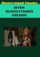 Seven Blood-Stained Orchids (1971) On DVD