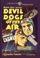 Devil Dogs Of The Air (1935) On DVD