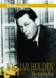 Hollywood Collection - William Holden: The Golden Boy (2010) On DVD 