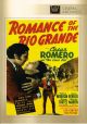 Romance Of The Rio Grande (1941) On DVD