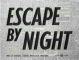 Escape by Night (1953) DVD-R