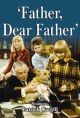 Father, Dear Father (1968-1973 TV series)(6 disc set, complete series) DVD-R