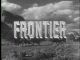 Frontier (1955-1956 TV series, 5 rare episodes) DVD-R