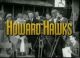 The Men Who Made the Movies: Howard Hawks (1973 TV Movie) DVD-R