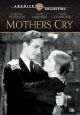 Mothers Cry (1930) On DVD