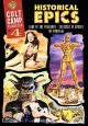 Cult Camp Classics, Vol. 4: Historical Epics On DVD