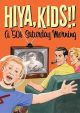 Hiya, Kids!!: A '50s Saturday Morning On DVD