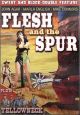Flesh And The Spur (1957)/Yellowneck (1955) On DVD