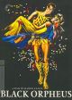 Black Orpheus (Criterion Collection) (1958) On DVD