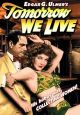 Tomorrow We Live (1942) On DVD