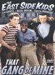 That Gang Of Mine (1940) On DVD