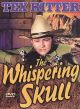 The Whispering Skull (1944) On DVD