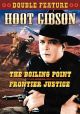 The Boiling Point (1932)/Frontier Justice (1936) On DVD