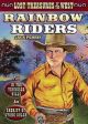 Lost Treasures of the West: Rainbow Riders (1934)/In The Tennesse Hills (1915)/Sheriff of Stone Gulch (1913) On DVD