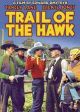 Trail Of The Hawk (1935) On DVD