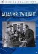 Alias Mr. Twilight (1946) On DVD