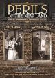 Perils Of The New Land On DVD