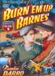 Burn 'Em Up Barnes Vol. 1 & 2 (Complete Serial) On DVD