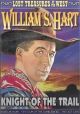 Lost Treasures Of The West: Knight of the Trail (1915) / Hustlin' Hank (1923) / Two-Gun of the Tumbleweed (1927) On DVD