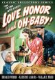 Love, Honor And Oh-Baby! on DVD (1940) On DVD