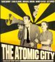 The Atomic City (Remastered Edition) (1952) On Blu-Ray