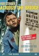 Across The Bridge (1957) On DVD