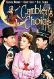 Gambler's Choice (1944) On DVD