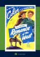 Romance Of The West (1946) On DVD