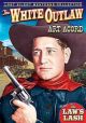 Lost Silent Westerns Collection: White Outlaw/The Law's Lash On DVD