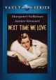 Next Time We Love (1936) On DVD