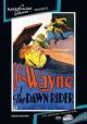 The Dawn Rider (Remastered Edition) (1935) On DVD