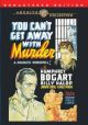 You Can't Get Away With Murder (Remastered Edition) (1939) On DVD