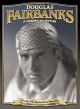 Douglas Fairbanks: A Modern Musketeer On DVD