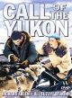 Call Of The Yukon (1938) On DVD