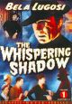 Whispering Shadow Vol. 1 & 2 (Complete Serial) (1933) On DVD