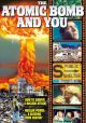 The Atomic Bomb And You On DVD