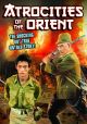 Atrocities Of The Orient (1948) On DVD