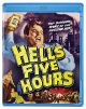 Hell's Five Hours (Remastered Edition) (1958) On Blu-ray