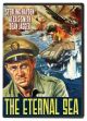 The Eternal Sea (Remastered Edition) (1955) On DVD